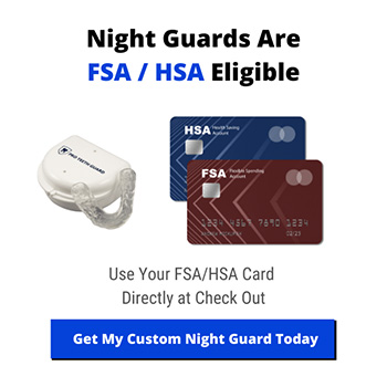 Are Night Guards FSA / HSA Eligible? - Pro Teeth Guard