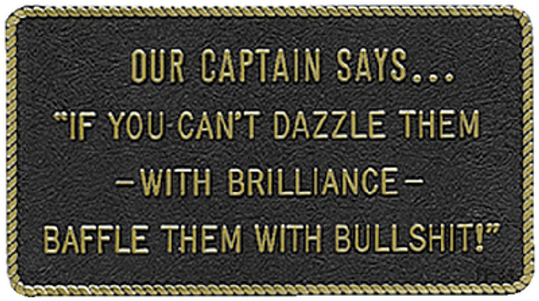 Bernard Engraving - Our Captain Says... - FP034