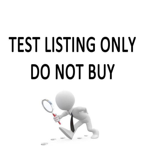 TEST LISTING. NO NOT BUY.