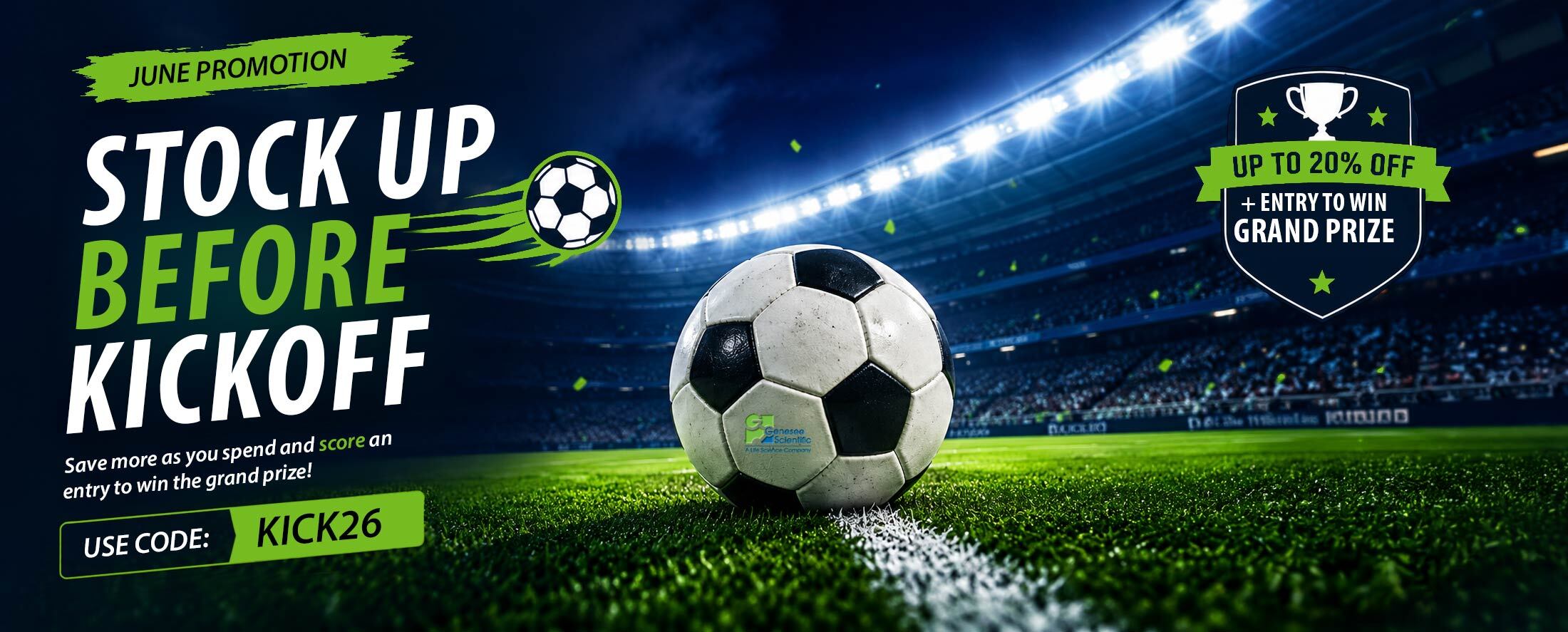 June Promotion: Stock Up Before Kickoff. Use code KICKOFF26 for tiered savings on qualifying consumables.