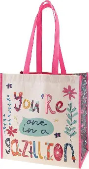 You're One in a Gazillion Reusable Bag  (Karma Gifts)