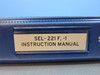 NEW Schweitzer Engineering SEL-221F Phase Distance Ground Relay SEL221F NIB (NP1965-1)