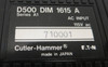 Cutler Hammer D500 DIM 1615 A 115V AC Input 710001 Eaton Series A1 (GA0172-2)