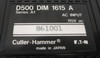 Cutler Hammer D500 DIM 1615 A 115V AC Input 861001 Eaton Series A1 (GA0169-4)