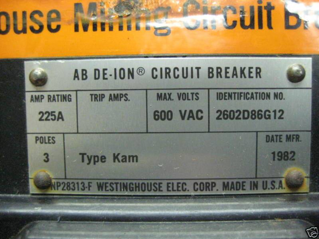 Westinghouse 2602D86G12 225A KAM AB De-Ion Breaker 600V 225 Amp UV Re (EBI4961-1)