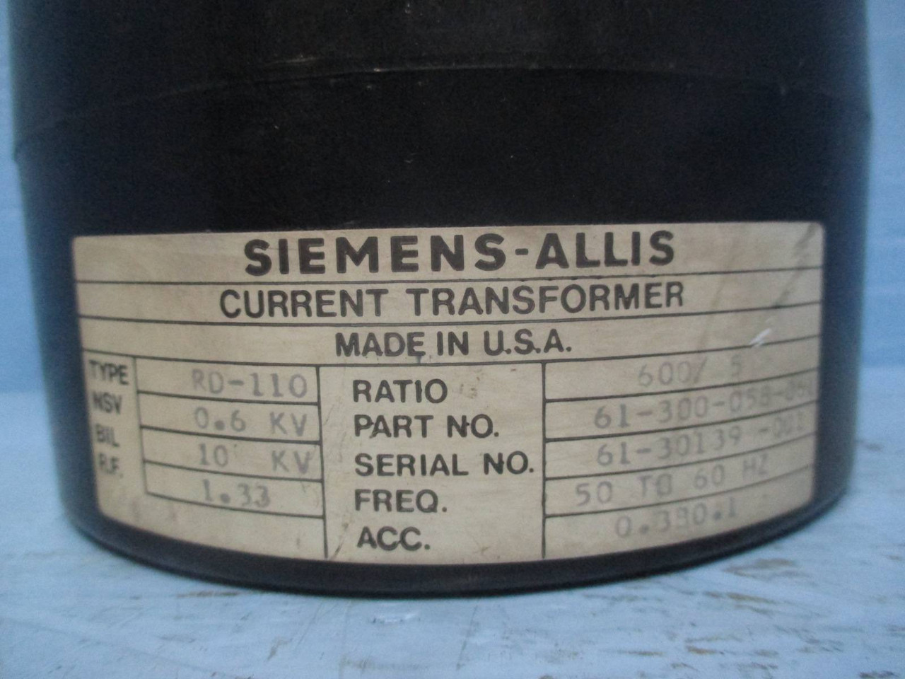Siemens Allis 61-300-058-061 Type RD-110 Current Transformer Ratio 600:5A CT (DW0274-15)