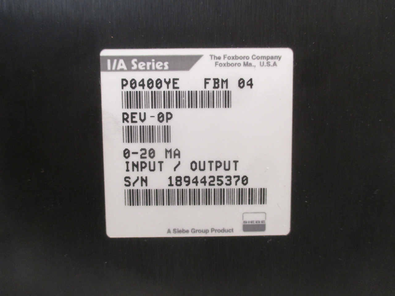 I/A Series Foxboro P0400YE FBM 04 Rev 0P 0-20 MA I/O P0400YE-0P  P0400YEOP (AH0083-10)