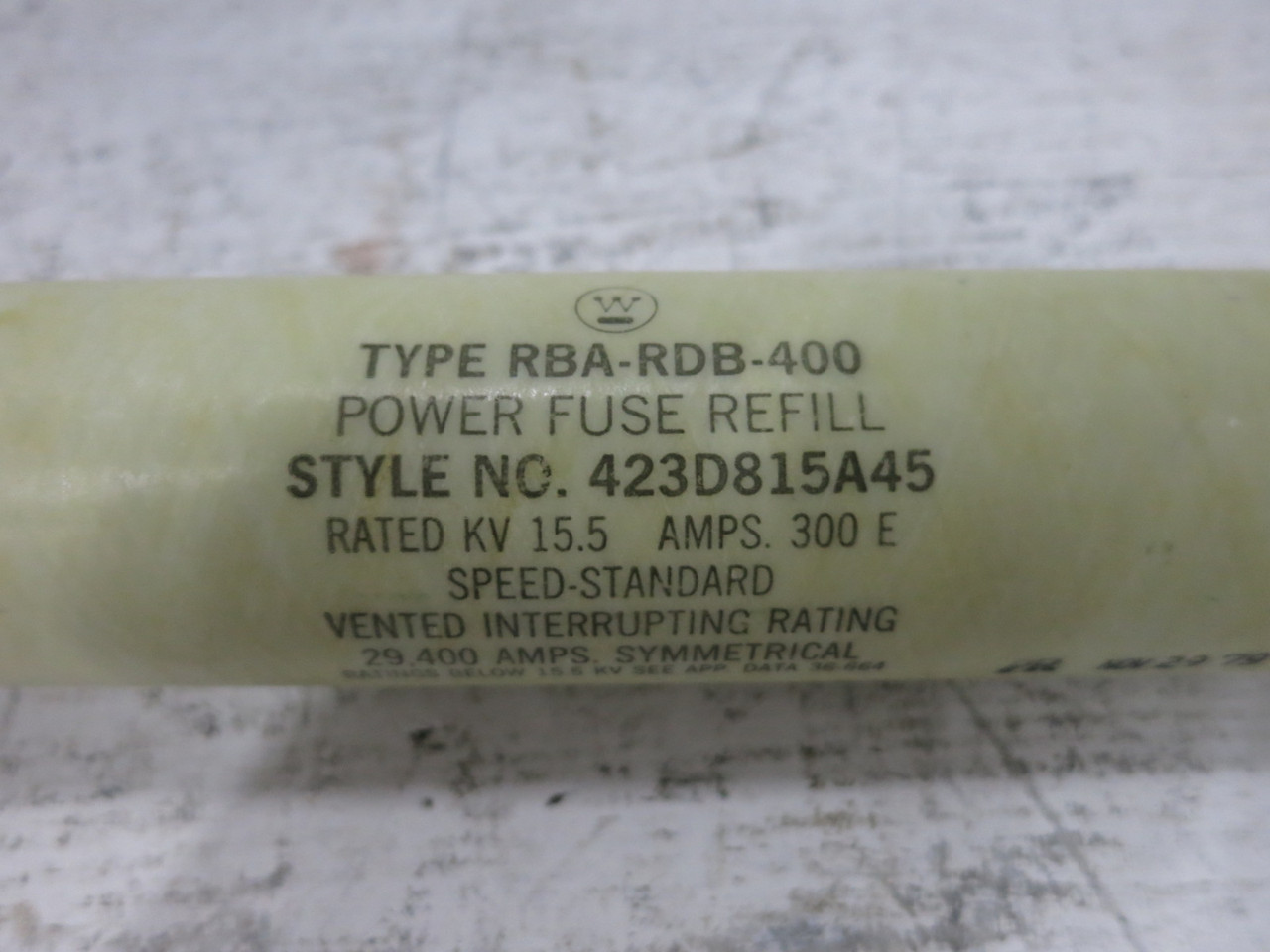 Westinghouse 423D815A45 300E Amp 15.5kV Fuse Refill RBA-RDB-400 RBA-400 300A (DW8715-2)