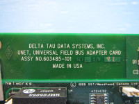 Delta Tau UNET 603485-101 Universal Field Bus Adapter Card PLC Module Comm NET (NP1669-1)