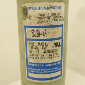 Westinghouse 5CLSA-4R Current Limiting High Voltage Fuse 5.08 Max KV 130(4R) AMP (AH0503-1)