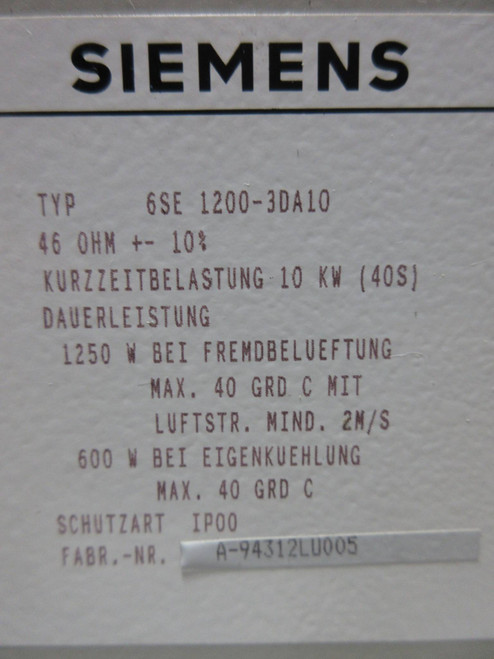 Siemens 6SE-1200-3DA10 Drive Simovert 46 Ohm A-94312LU005 (TK4373-1)