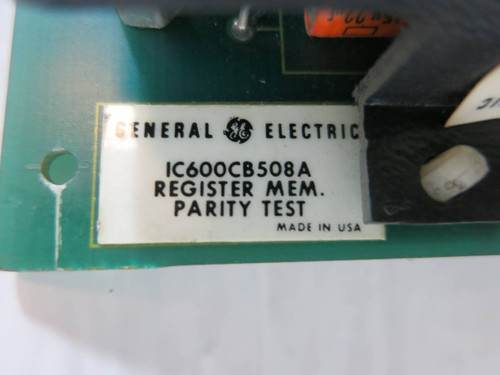 GE Fanuc Series 6 IC600-CB508A Register Memory Parity Test Module IC600CB508A (TK4910-1)