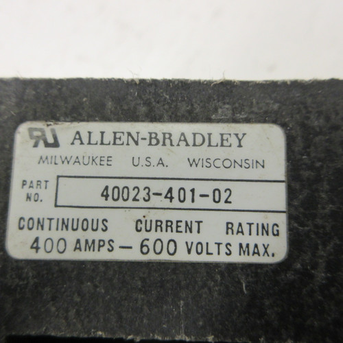 Allen Bradley 40023-401-02 Fuse Holder Block 600V 400A Mountable 600VAC 400 Amp (AH1104-2)