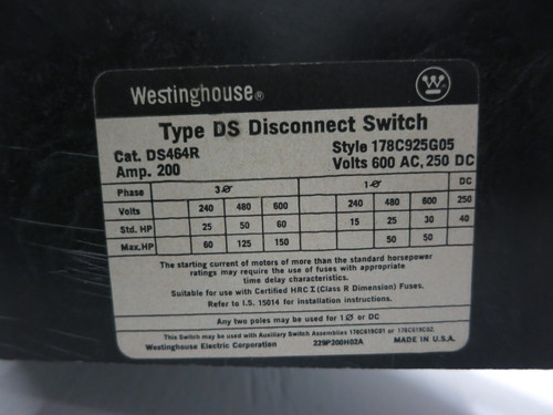 Westinghouse DS464R 200A 600V Fusible Disconnect Switch 178C925G05 200 Amp DS (DW8227-1)