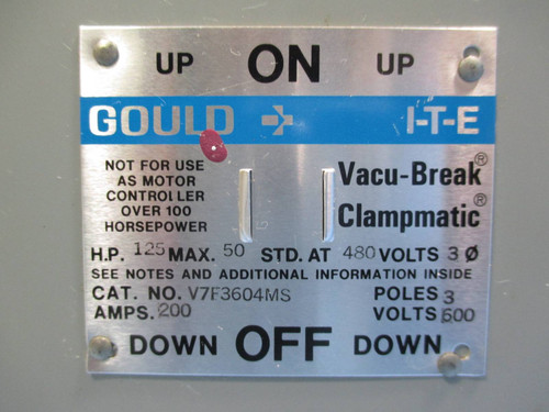 Gould ITE 200 Amp 600V V7F3604MS Fusible Vacu-Break Switch V7F3604 w Hardware (TK0410-1)