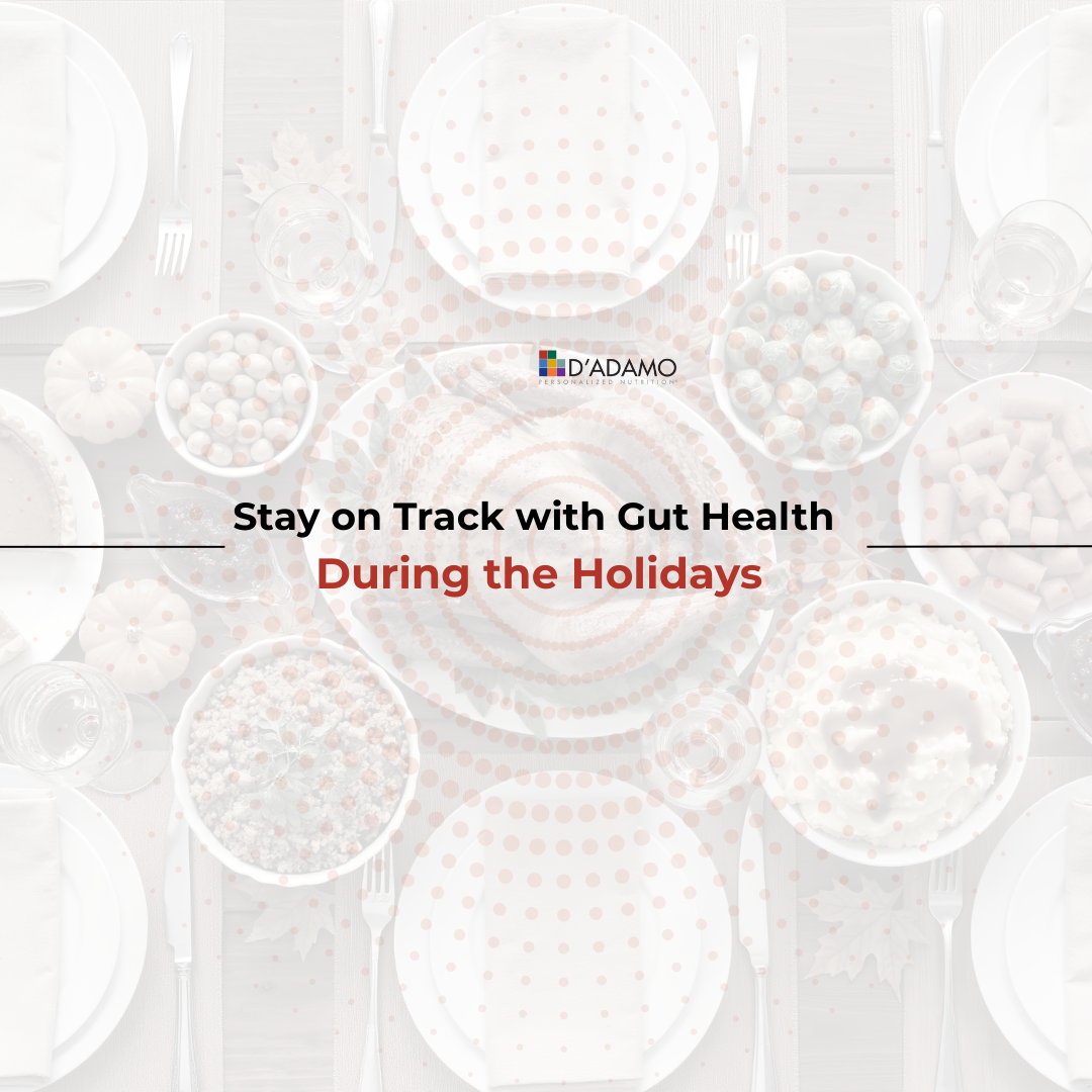 Staying on Track with Gut Health During the Holidays