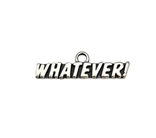 Whatever