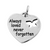 "Always Loved Never Forgotten" Charm