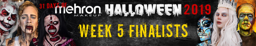 31 Days of Mehron Halloween Week 5 Finalists 31 Days of Mehron Halloween Week 5 Finalists