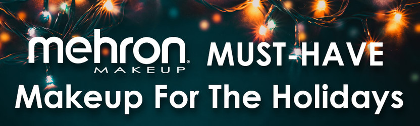 Mehron’s Must-Have Makeup For The Holidays
