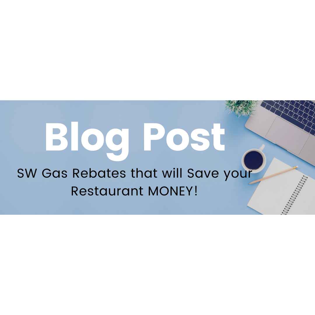 SW Gas Rebates That Will Save Your Restaurant MONEY Expert 