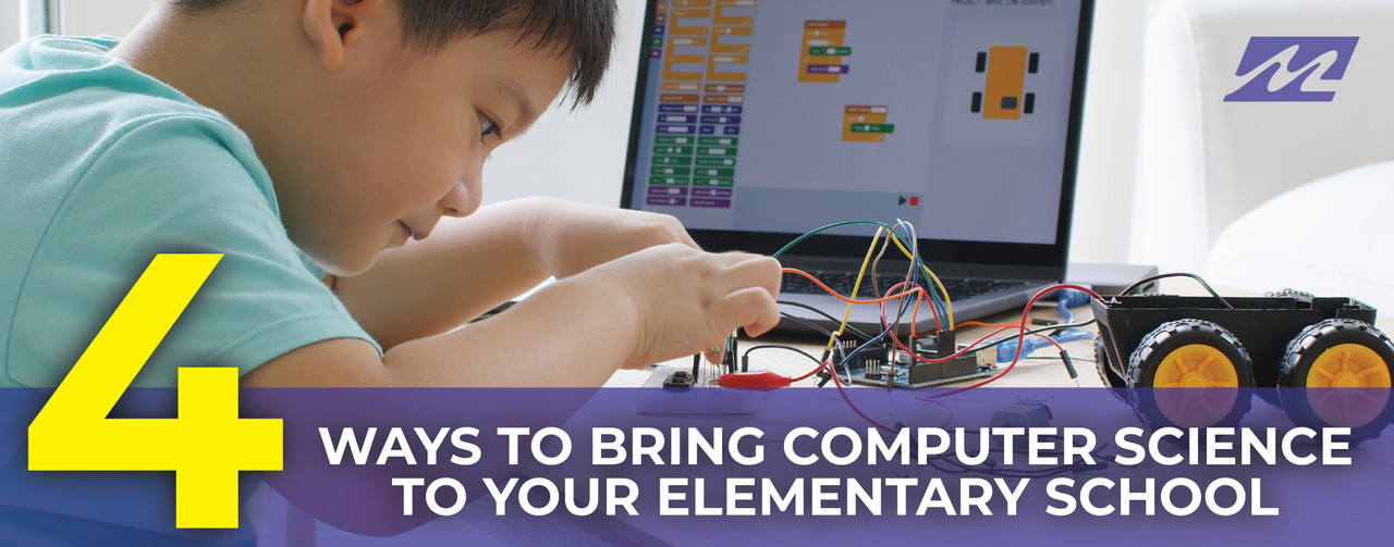 4 Ways to Bring Computer Science to Your Elementary School
