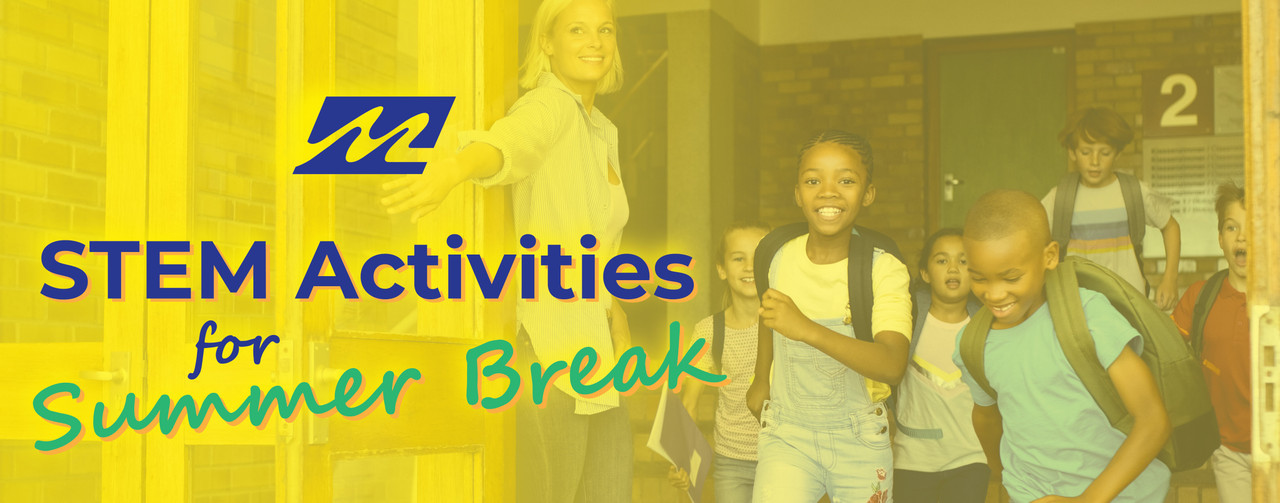 STEM Activities for Summer Break