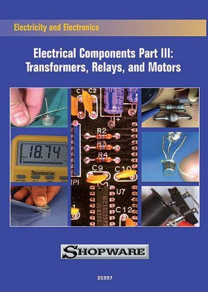 Shopware Electrical Components DVD Part 3: Transformers, Relays & Motors
