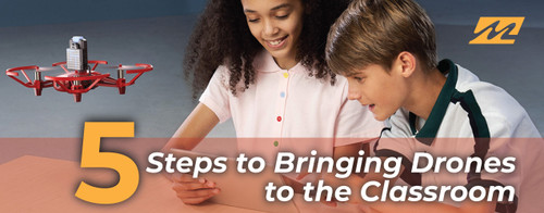 5 Steps to Bringing Drones to the Classroom