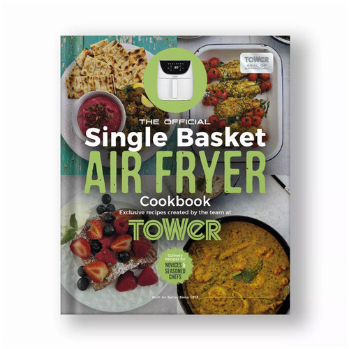 Cover of the Tower Single Basket Air Fryer Cookbook featuring plated air fryer dishes including falafel, curry and French toast, with a white single basket air fryer displayed above the title.