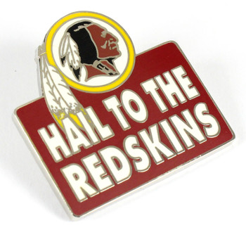 Hail To The Redskins Pin