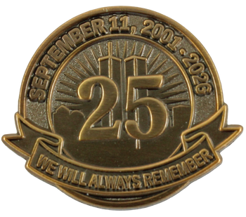 September 11th 25th Anniversary "We Will Always Remember" Pin