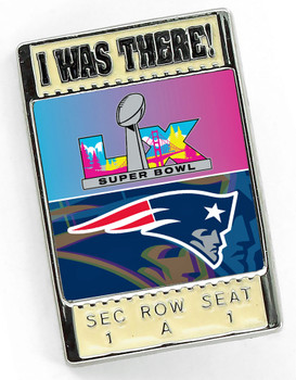 New England Patriots Super Bowl LX (60) "I Was There" Pin