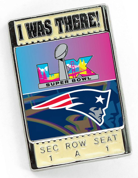 New England Patriots Super Bowl LX (60) "I Was There" Pin