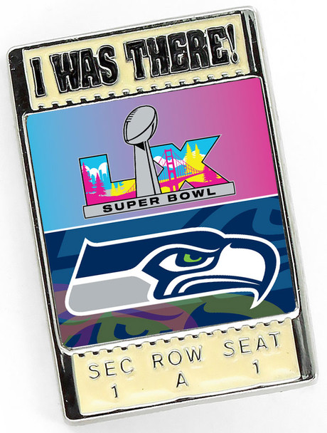 Seattle Seahawks Super Bowl LX (60) "I Was There" Pin
