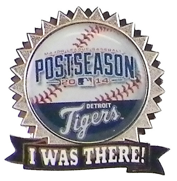 Detroit Tigers 2014 Post Season "I Was There" Pin