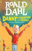 Danny the Champion of the World: Roald Dahl (Paperback)