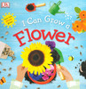 I Can Grow a Flower (Board Book)