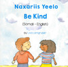 Be Kind (Somali/English) (Paperback)