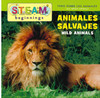 Wild Animals (Spanish/English) STEAM Beginnings (Board Book)