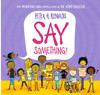 Say Something! (Paperback)