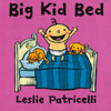 Big Kid Bed (Board Book)