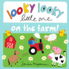 Looky Looky Little One On The Farm (Board Book)