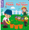 Be Sure To Say Please (Spanish/English) (Chunky Board Book)  SIZE is 3.75" x 3.75" inches