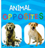 Animal Opposites (Chunky Board Book) 3.5 x 3.5