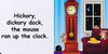 Hickory Dickory Dock (Chunky Board Book)-Clearance Book/Non-Returnable 3 x 3 x .75 inches