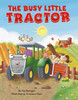 The Busy Little Tractor (Padded Board Book)