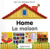 Home: My First Bilingual Book (French/English) (Board Book)