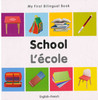 School: My First Bilingual Book (French/English) (Board Book)