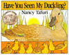 Have You Seen My Duckling? (Paperback)